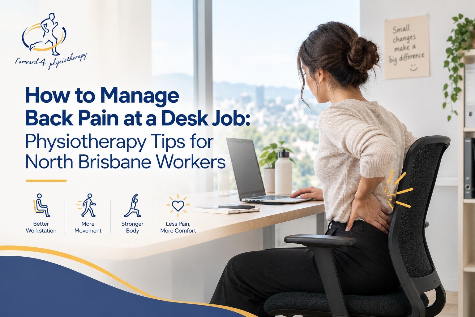 How to Manage Back Pain at a Desk Job: Physiotherapy Tips for North Brisbane Workers